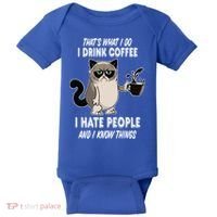 Funny Cat I Coffee Hate People And I Know Things Cat Gift Baby Bodysuit thumb 0