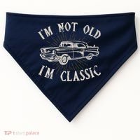 Funny Car Im Not Old Im Classic Old Man Gift USA-Made Doggie Bandana thumb 0
