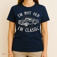 Funny Car Im Not Old Im Classic Old Man Gift T-Shirt thumb 4
