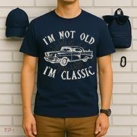 Funny Car Im Not Old Im Classic Old Man Gift T-Shirt thumb 6