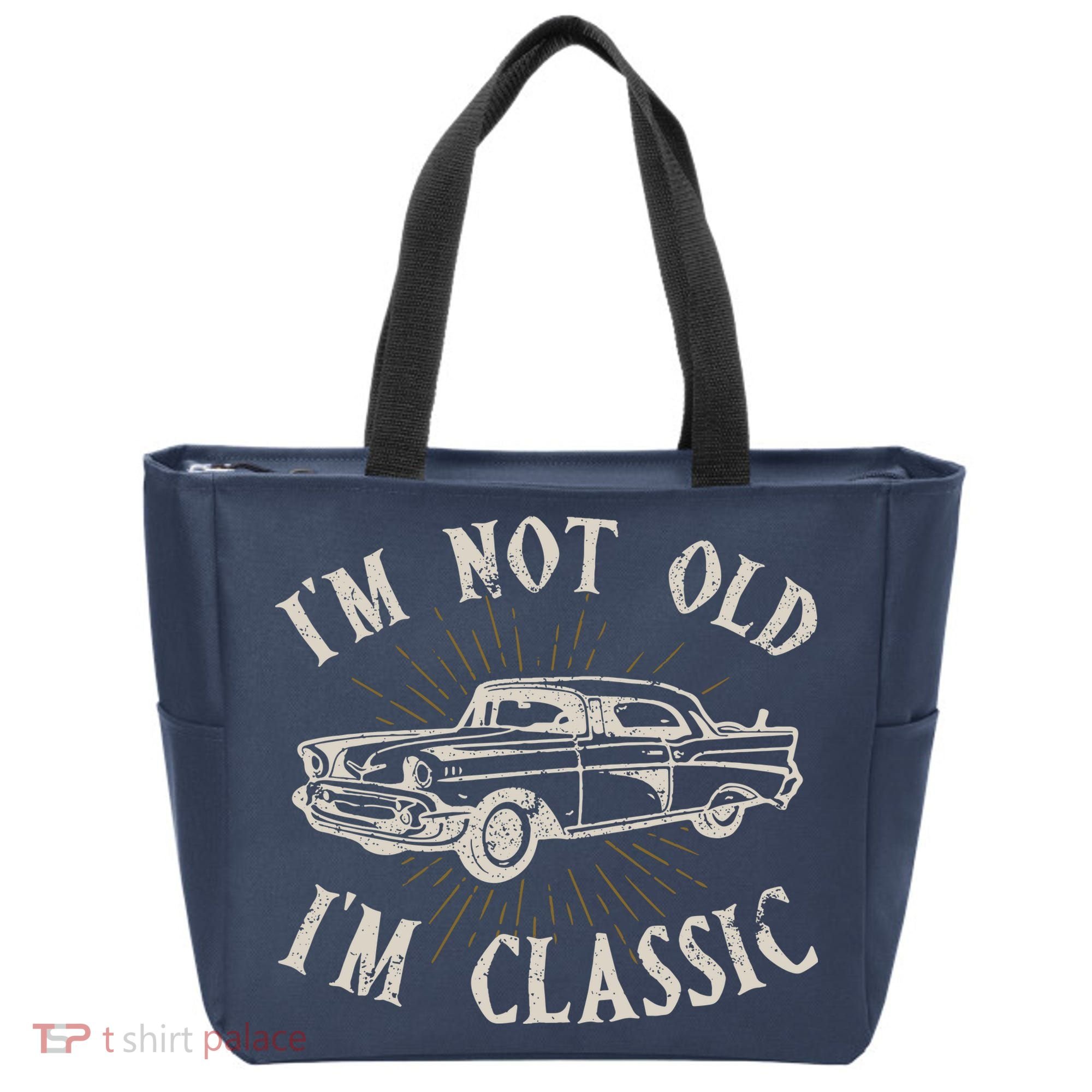Funny Car Im Not Old Im Classic Old Man Gift Tote Bag