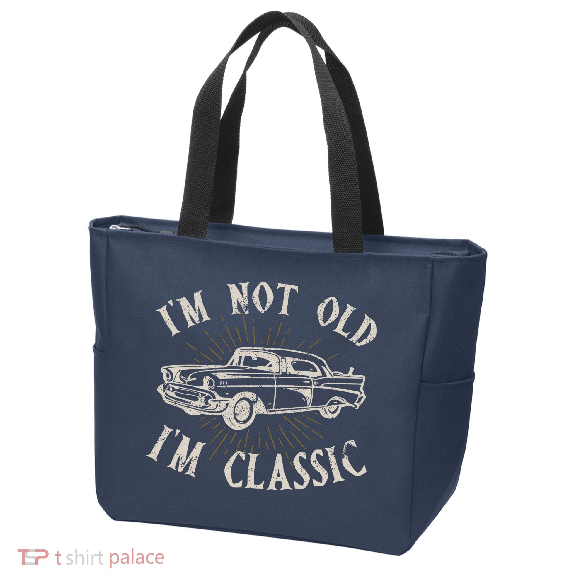 Funny Car Im Not Old Im Classic Old Man Gift Tote Bag