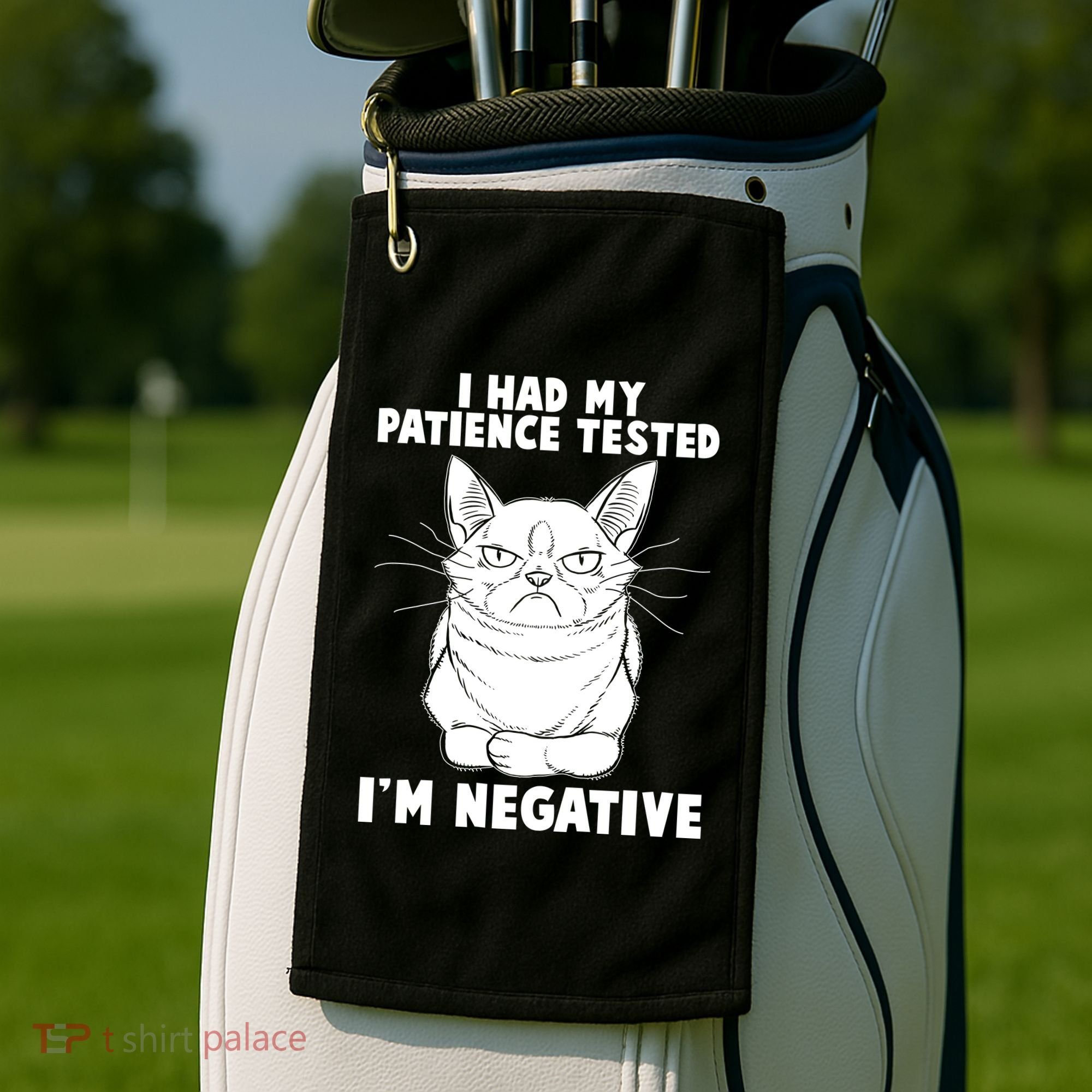 Funny Cat I Had My Patience Tested I'm Negative Golf Towel