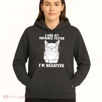 Funny Cat I Had My Patience Tested I'm Negative Hoodie thumb 5