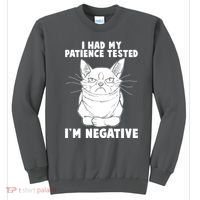 Funny Cat I Had My Patience Tested I'm Negative Sweatshirt thumb 0