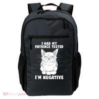 Funny Cat I Had My Patience Tested I'm Negative Backpack thumb 0
