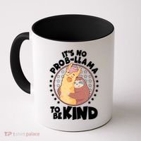 Funny Cute It's No ProbLlama To Be Kind Coffee Mug thumb 0