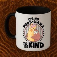 Funny Cute It's No ProbLlama To Be Kind Coffee Mug thumb 2