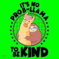 Funny Cute It's No ProbLlama To Be Kind Kids T-Shirt thumb 4