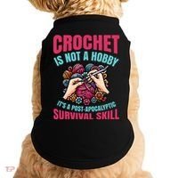 Funny Crochet Is Not A Hobby Doggie Tank thumb 0