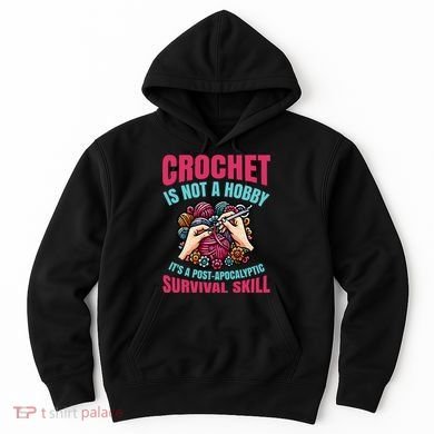 Funny Crochet Is Not A Hobby Hoodie