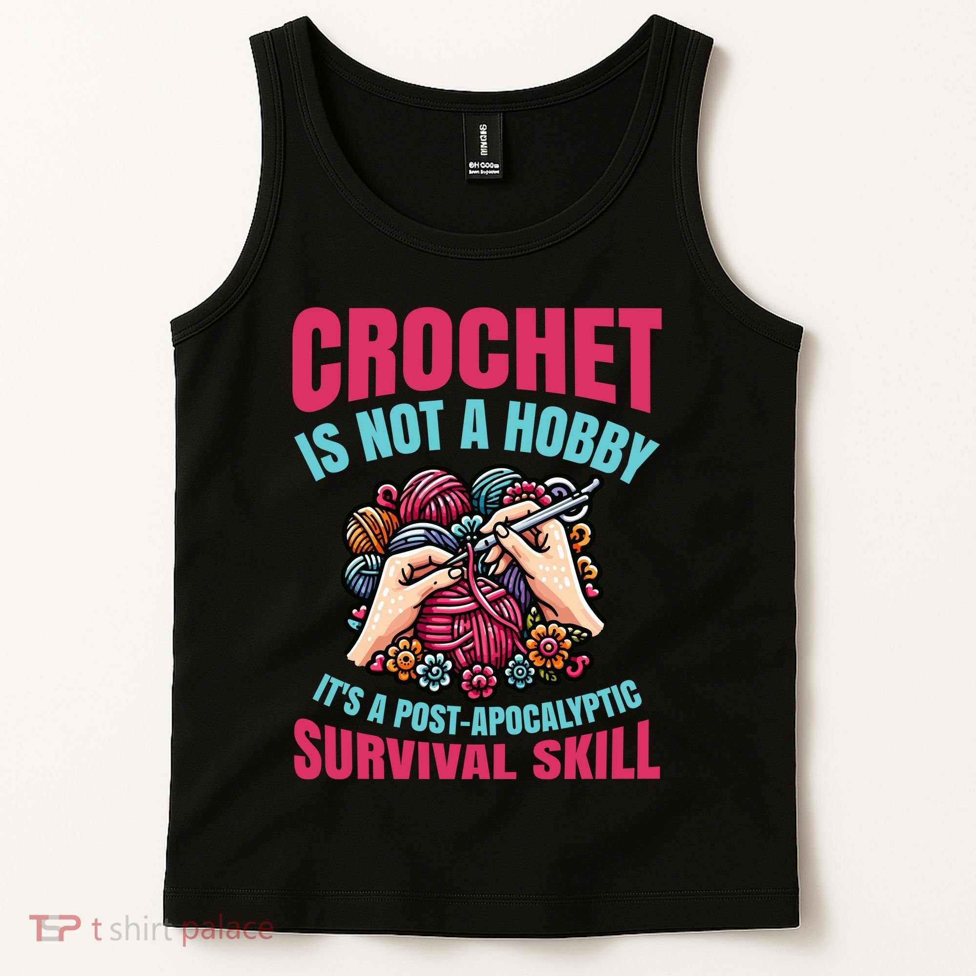 Funny Crochet Is Not A Hobby Tank Top
