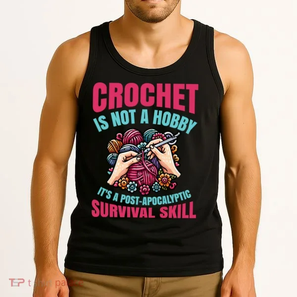 Funny Crochet Is Not A Hobby Tank Top