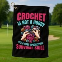 Funny Crochet Is Not A Hobby Golf Towel thumb 1