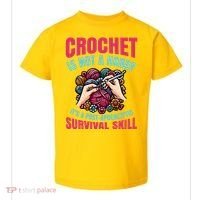Funny Crochet Is Not A Hobby Toddler T-Shirt thumb 0