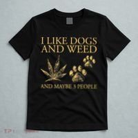 Funny Cannabis I Like Dogs And Weed And Maybe 3 People Gift T-Shirt thumb 5