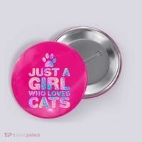 Funny Cute Just A Girl Who Loves Cats Button thumb 0