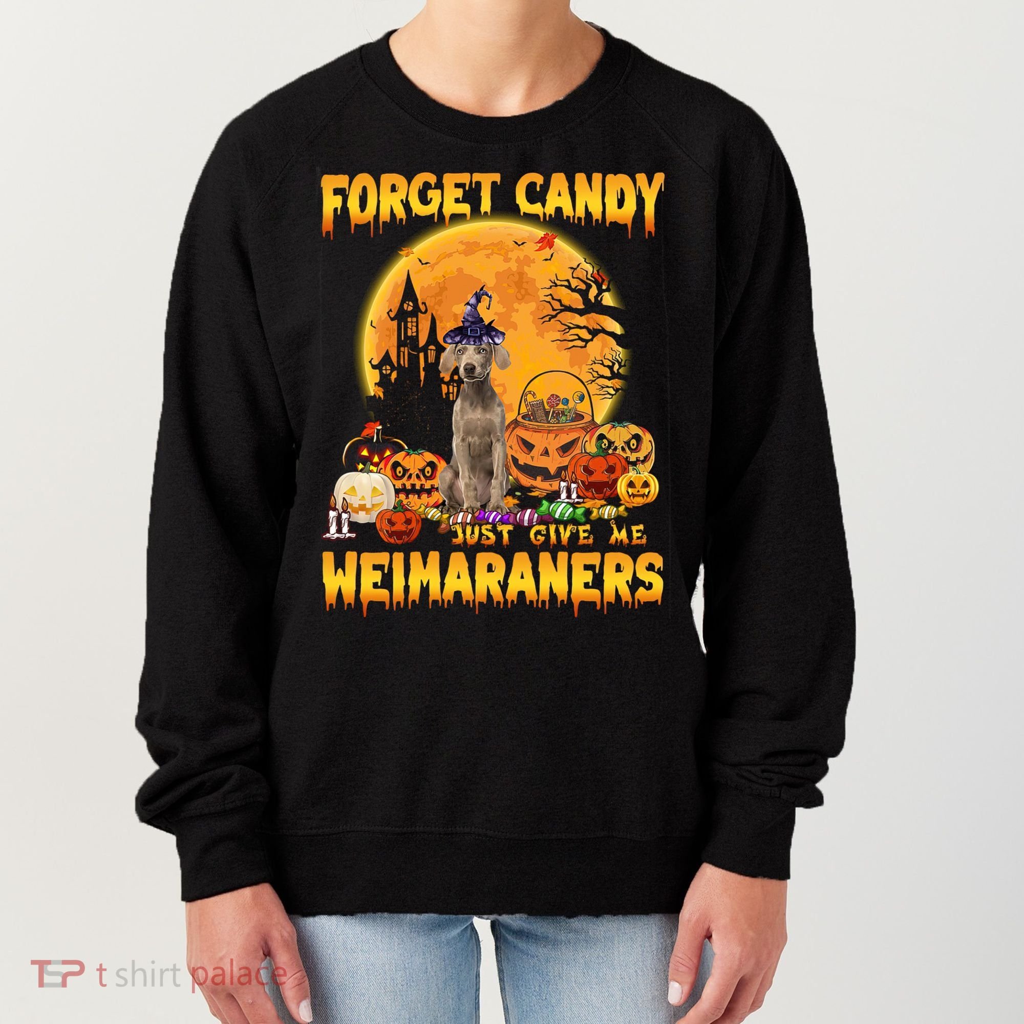 Forget Candy Just Give Me Weimaraners Pumpkin Halloween Gift Women's Sweatshirt