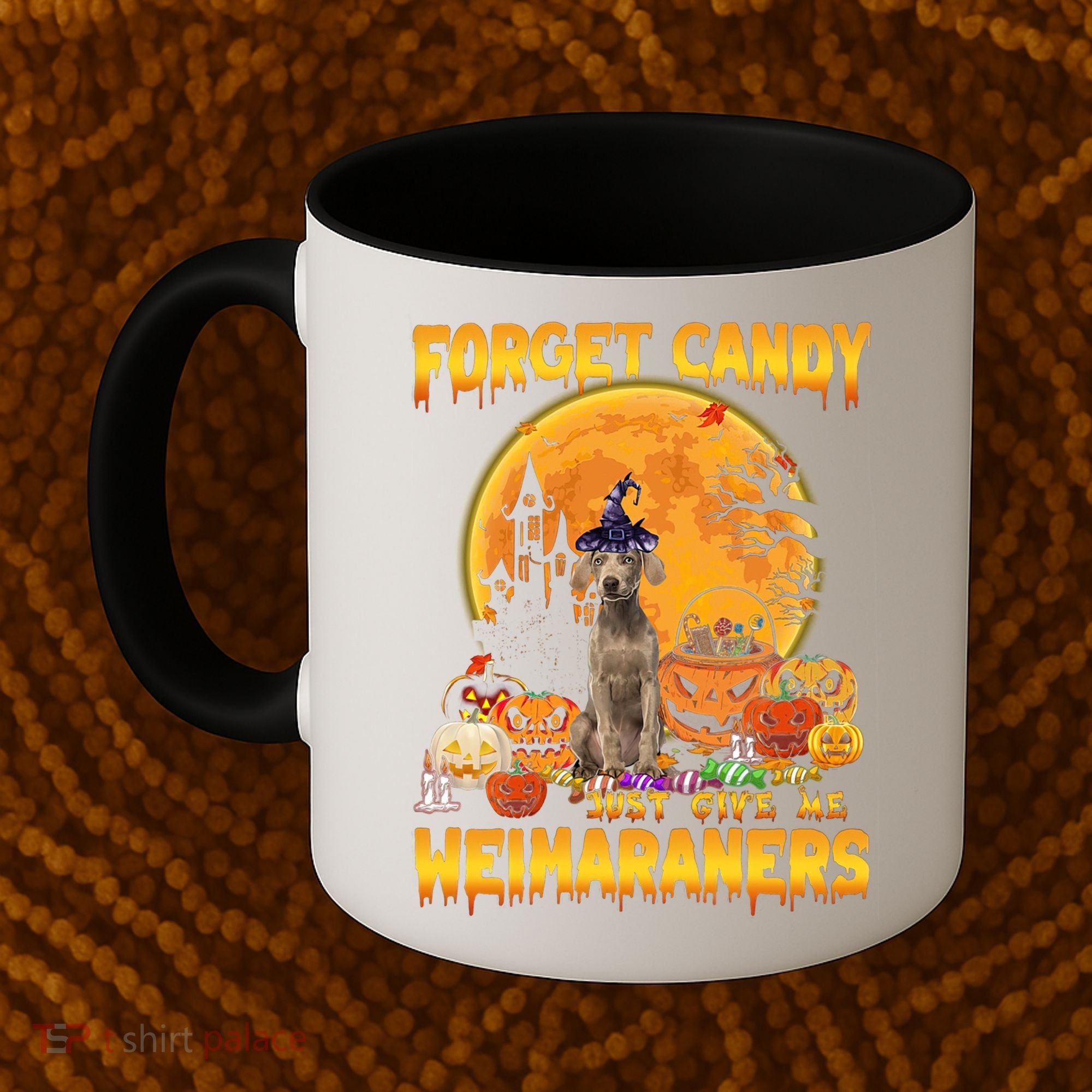 Forget Candy Just Give Me Weimaraners Pumpkin Halloween Gift Coffee Mug
