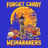 Forget Candy Just Give Me Weimaraners Pumpkin Halloween Gift Baby Bodysuit thumb 2