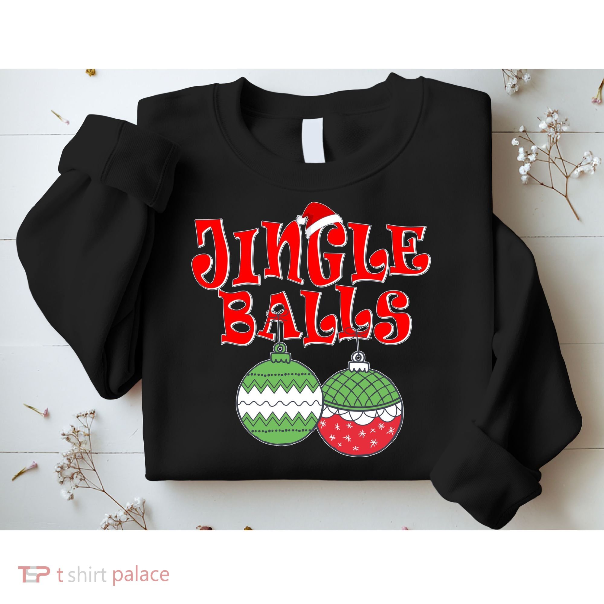 Funny Christmas Jingle Balls Matching Couples Shirts Sweatshirt