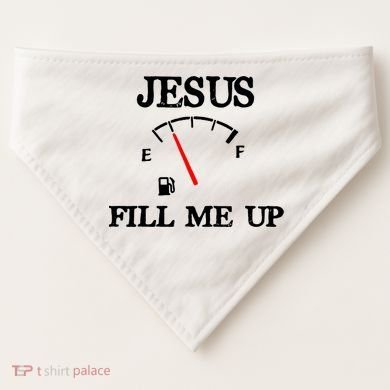 Funny Christian Jesus Fill Me Up USA-Made Doggie Bandana