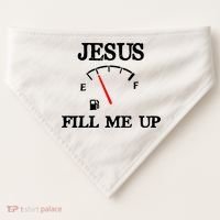 Funny Christian Jesus Fill Me Up USA-Made Doggie Bandana thumb 0