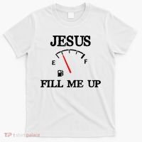Funny Christian Jesus Fill Me Up T-Shirt thumb 0