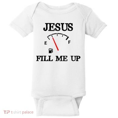 Funny Christian Jesus Fill Me Up Baby Bodysuit