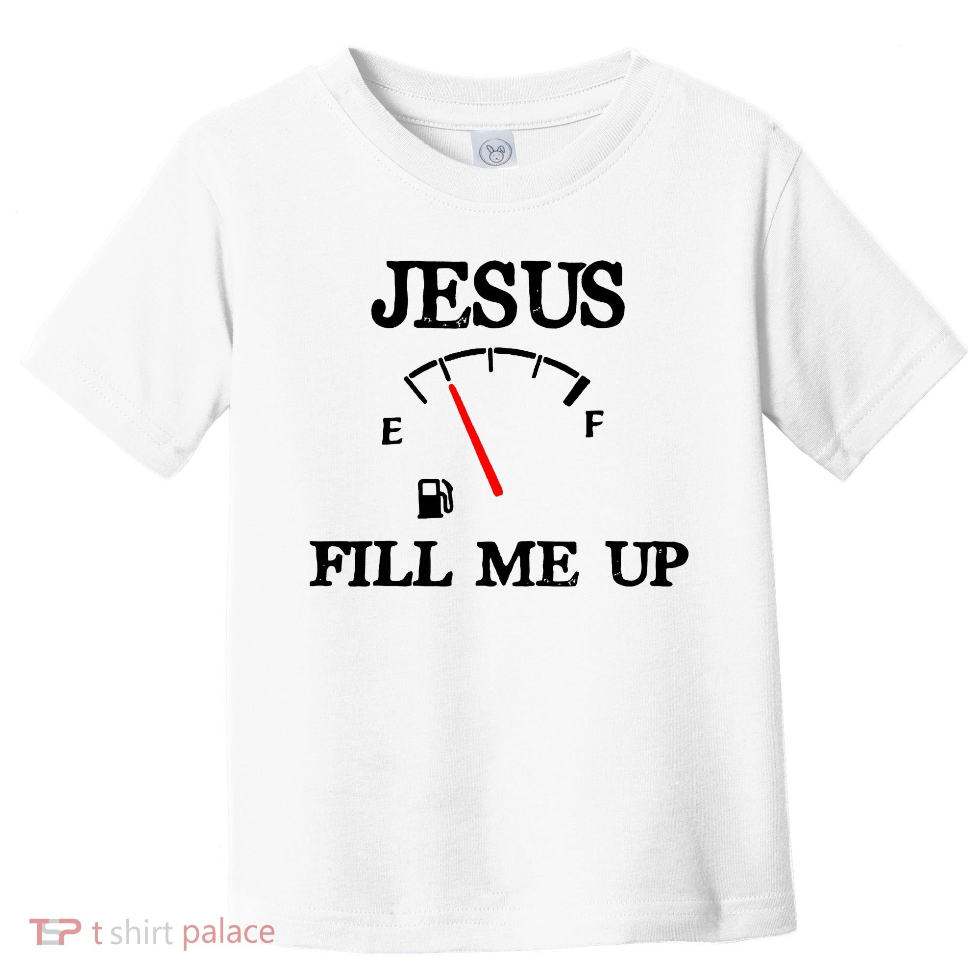 Funny Christian Jesus Fill Me Up Toddler T-Shirt