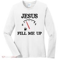 Funny Christian Jesus Fill Me Up Women's Long Sleeve Shirt thumb 0