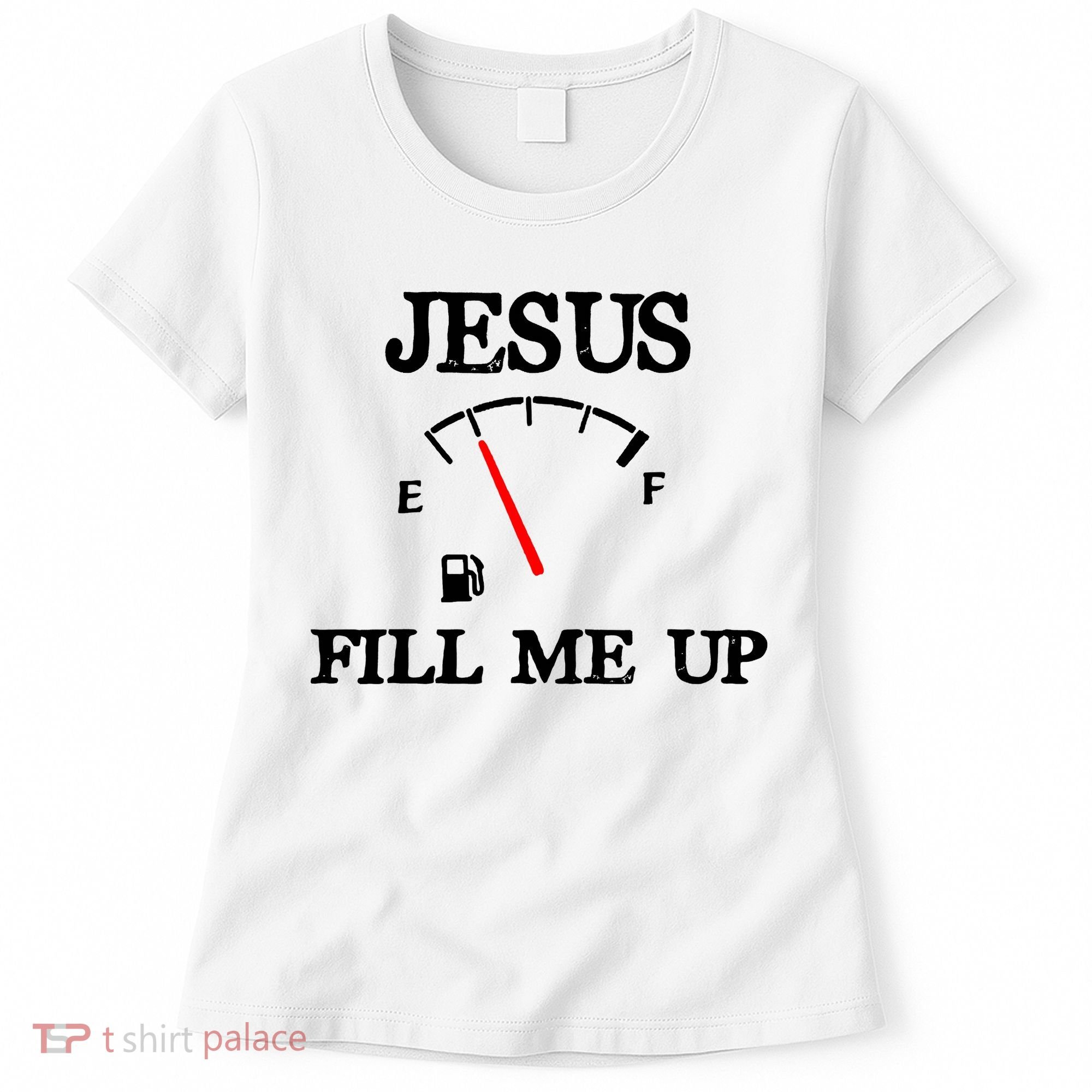 Funny Christian Jesus Fill Me Up Women's T-Shirt