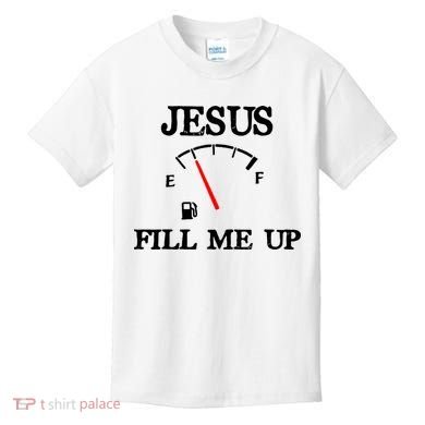 Funny Christian Jesus Fill Me Up Kids T-Shirt