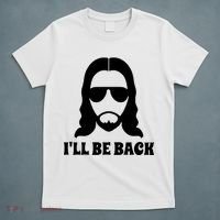 Funny Christian Jesus I'll Be Back T-Shirt thumb 5