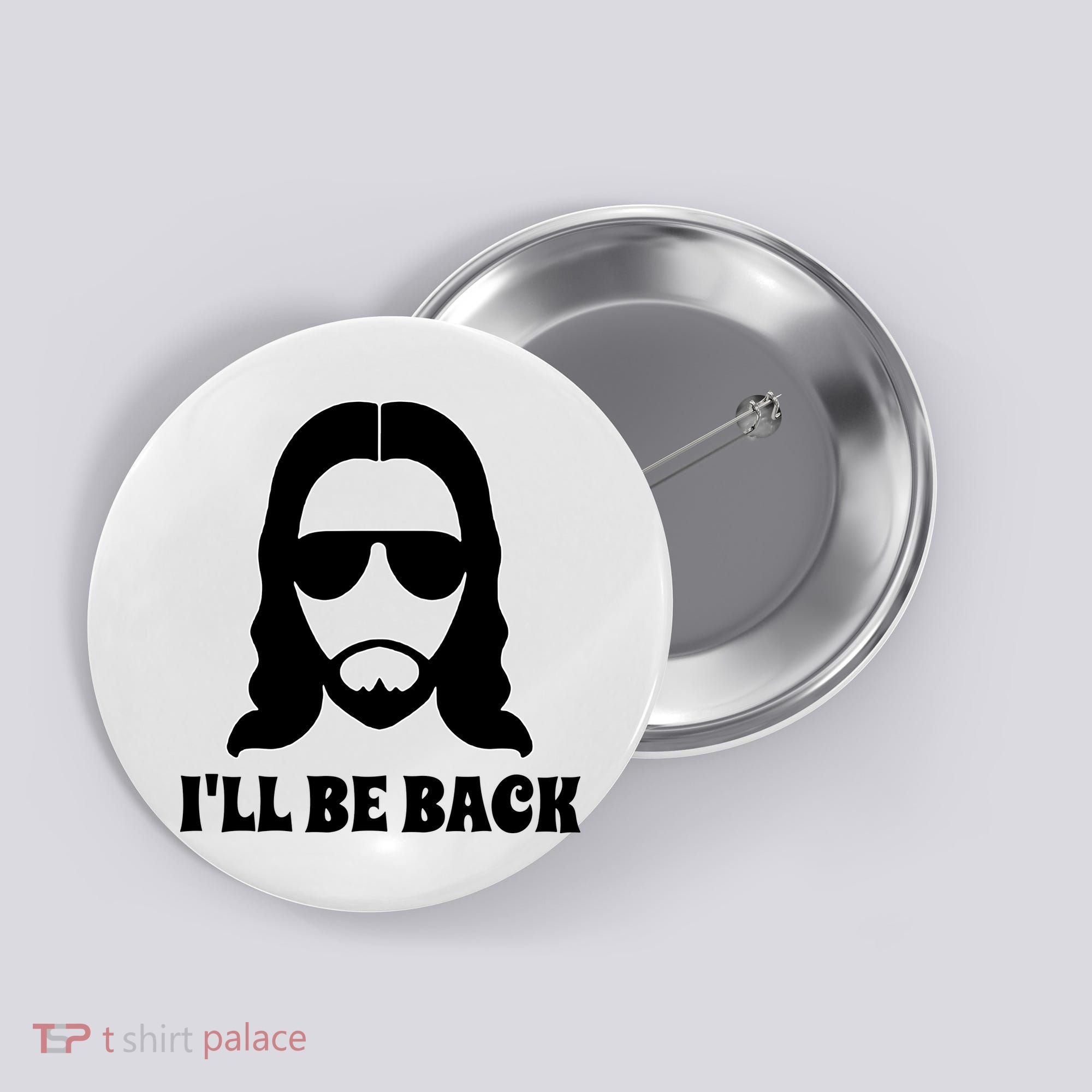 Funny Christian Jesus I'll Be Back Button