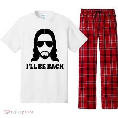 Funny Christian Jesus I'll Be Back Pajama Set