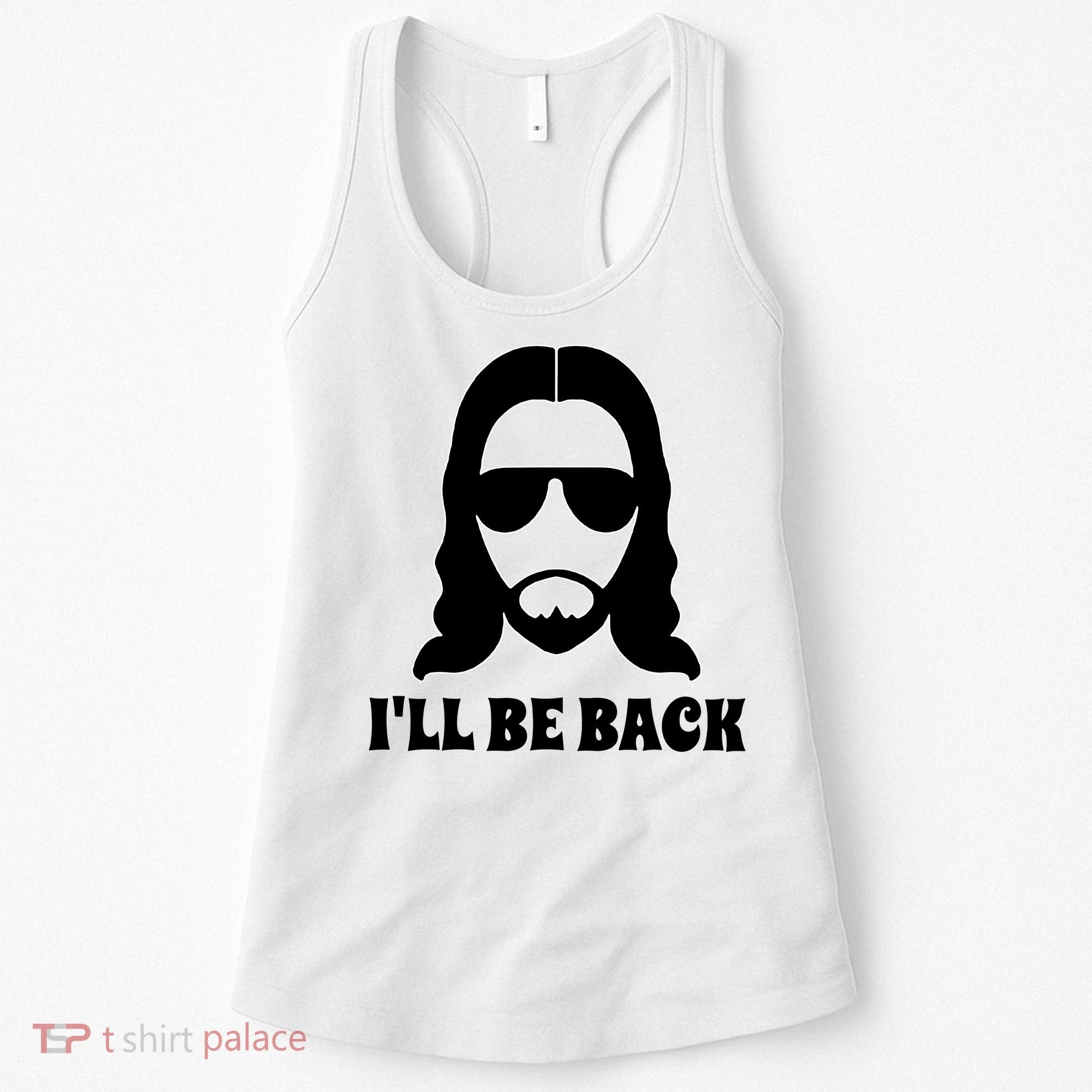 Funny Christian Jesus I'll Be Back Women's Tank Top