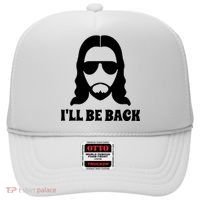 Funny Christian Jesus I'll Be Back Hat thumb 0