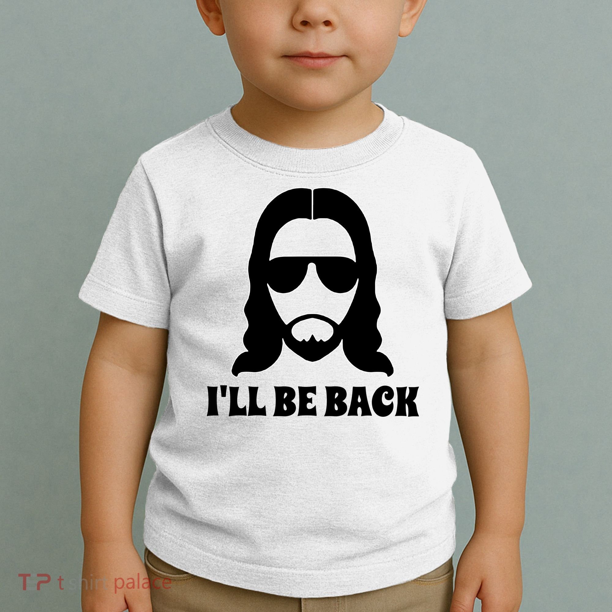 Funny Christian Jesus I'll Be Back Toddler T-Shirt