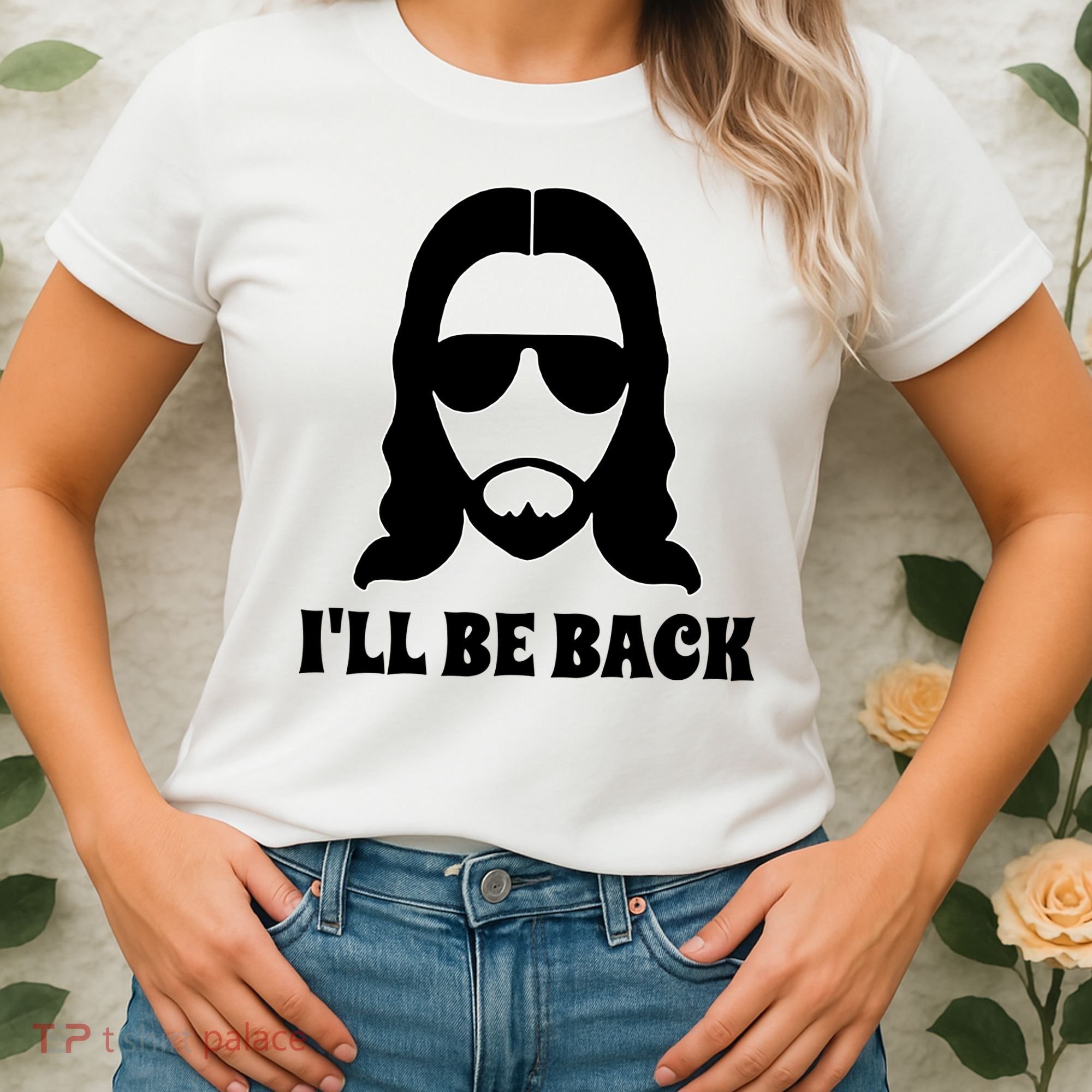 Funny Christian Jesus I'll Be Back Women's T-Shirt