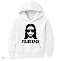 Funny Christian Jesus I'll Be Back Kids Hoodie thumb 0