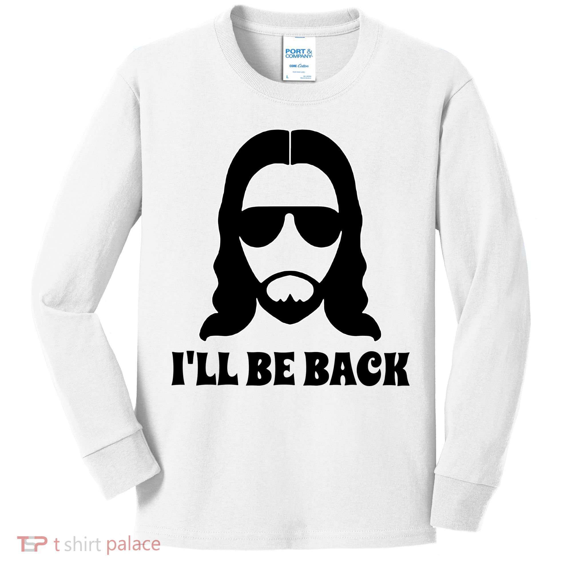 Funny Christian Jesus I'll Be Back Kids Long Sleeve Shirt