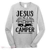 Funny Christian Jesus Makes Me A Happy Camper Long Sleeve Shirt thumb 0