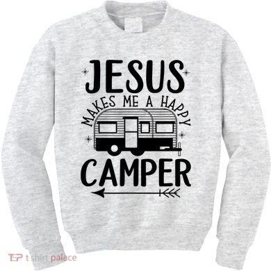 Funny Christian Jesus Makes Me A Happy Camper Kids Sweatshirt
