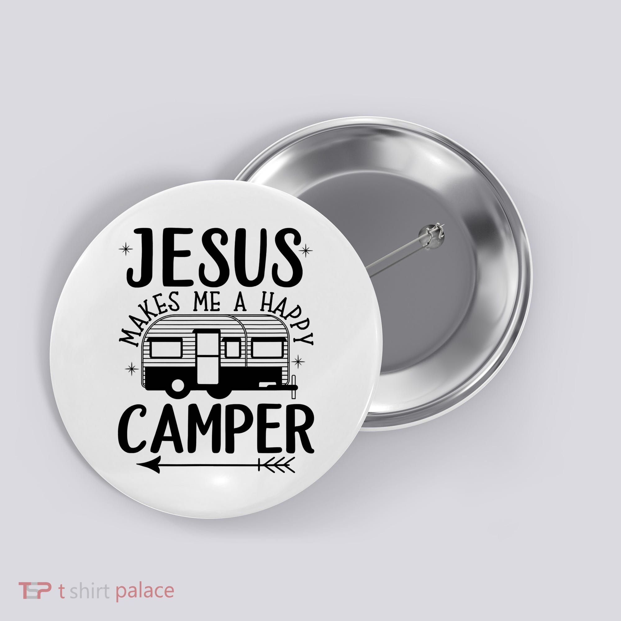 Funny Christian Jesus Makes Me A Happy Camper Button