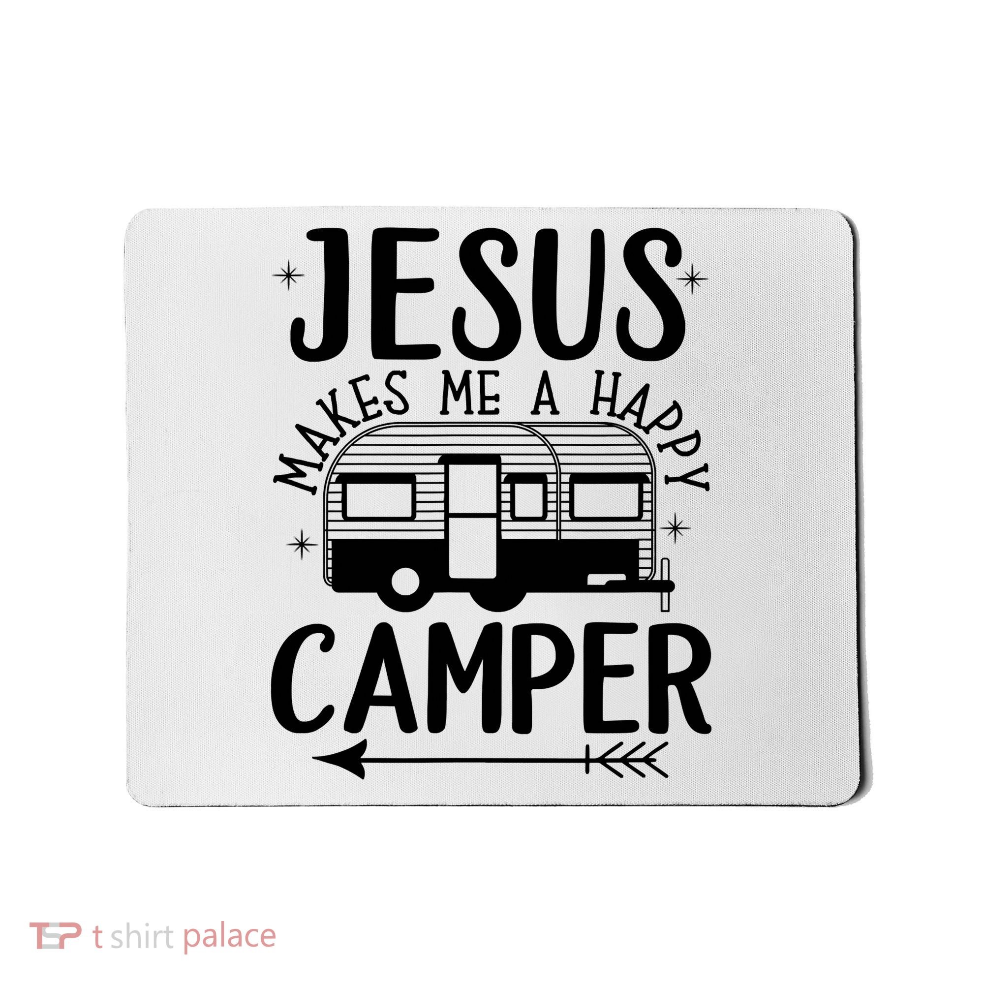 Funny Christian Jesus Makes Me A Happy Camper Mousepad