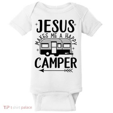 Funny Christian Jesus Makes Me A Happy Camper Baby Bodysuit