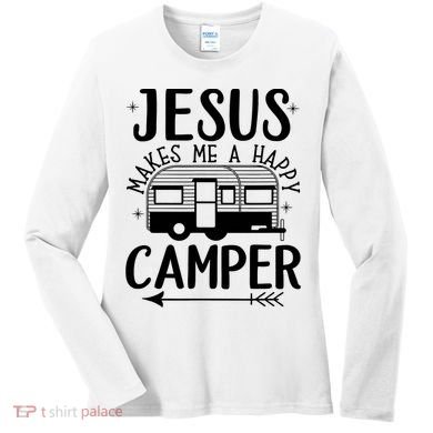 Funny Christian Jesus Makes Me A Happy Camper Women's Long Sleeve Shirt