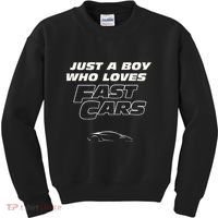 Fast Car Just A Boy Who Loves Fast Cars Funny Gift Kids Sweatshirt thumb 0