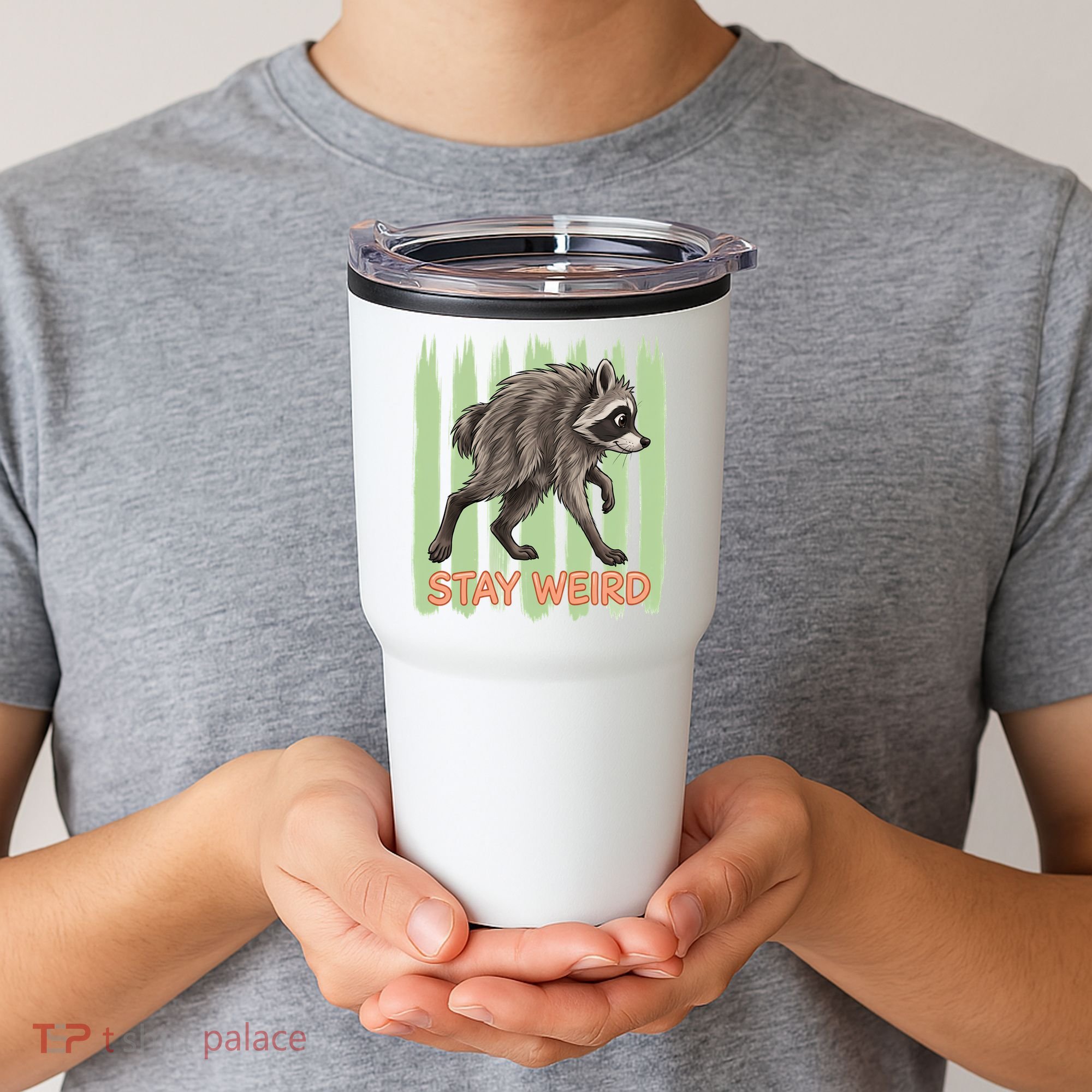 Funny Cute Jimothy The Raccoon Stay Weird Tumbler